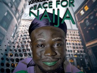 Johnbosco - Peace For Naija